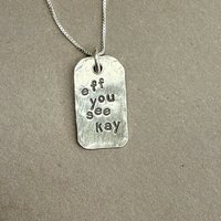 “Eff You See Kay” necklace
