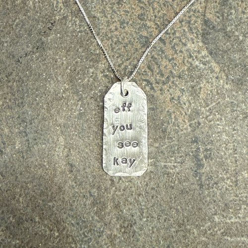 “Eff You See Kay” Necklace
